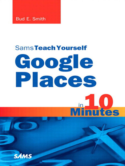 Sams Teach Yourself Google Places in 10 Minutes (eBook)